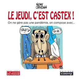 Le jeudi, c’est Castex