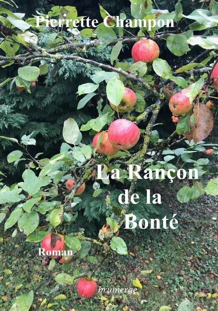 La rançon de la bonté - Pierrette Champon - BRUMERGE