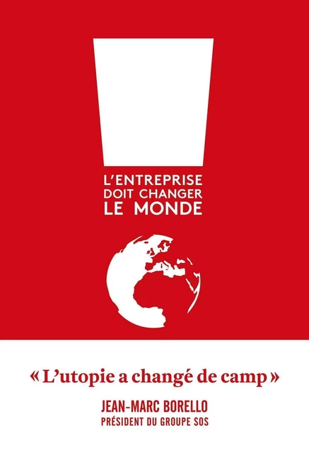 L'entreprise doit changer le monde - Jean-Marc Borello - NOUV DEBATS PUB