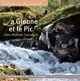 LA GIOUNE ET LE PIC : SITES RIVIÈRES SAUVAGES