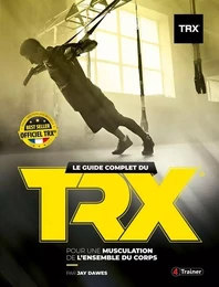 Le guide complet du TRX