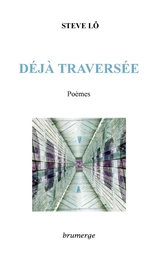 Déjà traversée