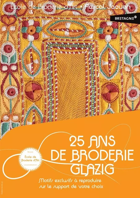 25 ans de broderie Glazig - PASCAL JAOUEN - ECOLE BRODERIE