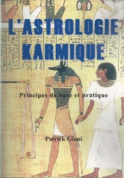 L'Astrologie karmique - principes de base et pratique