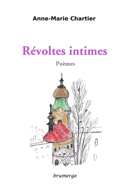 Révoltes intimes - Anne-Marie Chartier - BRUMERGE