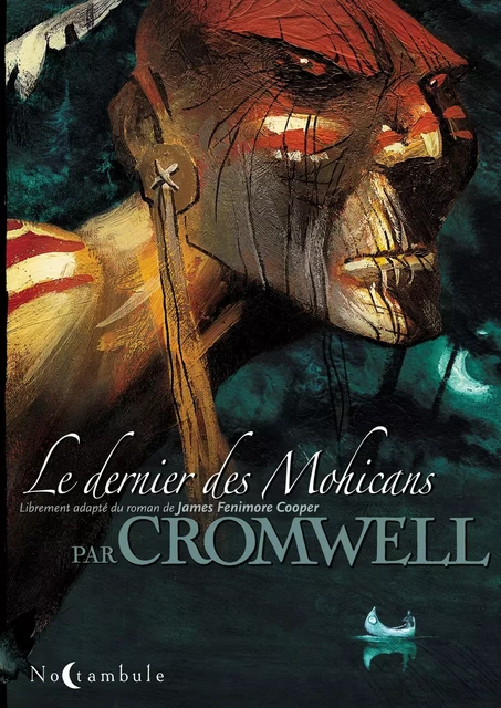 Le Dernier des Mohicans -  Cromwell - SOLEIL