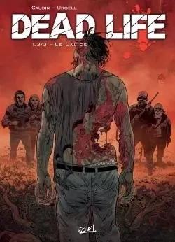 Dead Life T03 -  - SOLEIL