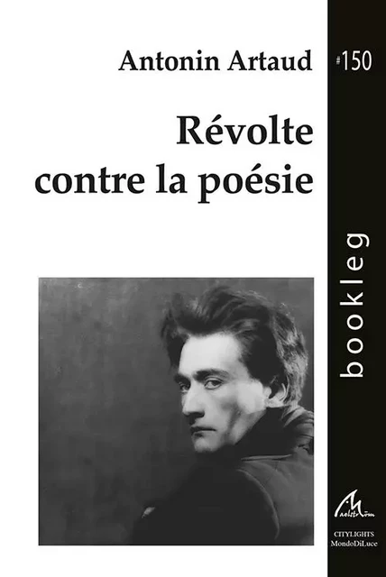 Révolte contre la poésie / Moi, Antonin Artaud - Antonin Artaud, Antonio Bertoli - MAELSTROM