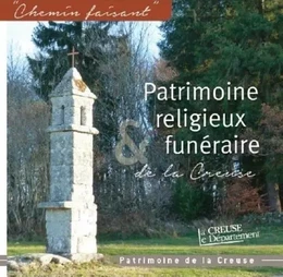 PATRIMOINE RELIGIEUX & FUNERAIRE DE LA CREUSE