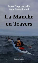 La Manche en travers