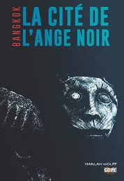 La cité de l’Ange Noir