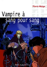 Vampire à sang pour sang