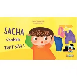 Sacha s'habille tout seul !