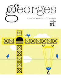 Magazine Georges n°16 - Grue