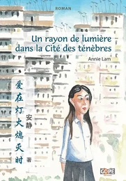 Un rayon de lumière dans la Cité des ténèbres