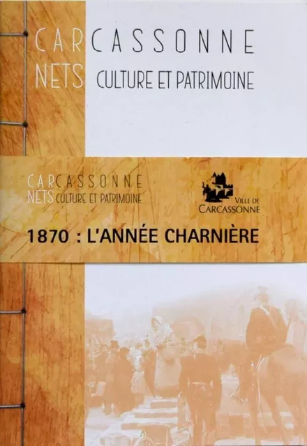 Carnets de Carcassonne : Culture et patrimoine - Claude Marquié, Zoé Beauval - IN EXTENSO