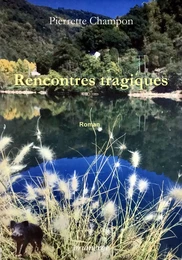 Rencontres tragiques