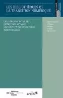 Les bibliothèques et la transition numérique - les ateliers internet, entre injonctions sociales et constructions individuelles