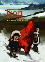 KYYM, le petit mammouth