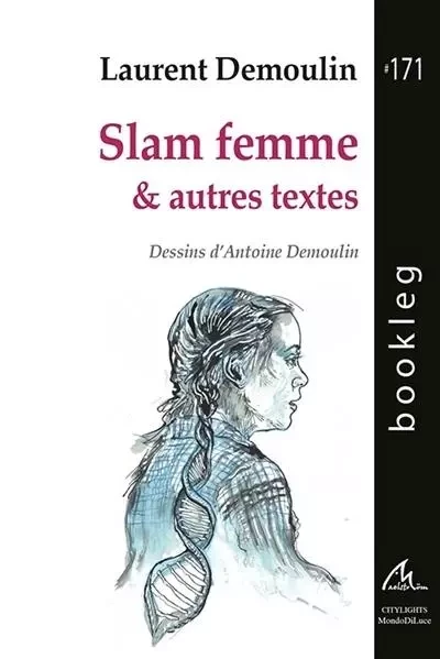 Slam femme : & autres textes - Laurent DEMOULIN - MAELSTROM