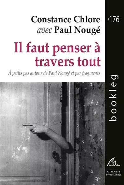 Il faut penser à travers tout - Constance Chlore, Paul Nougé - MAELSTROM