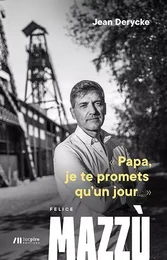 Papa, je te promets qu'un jour...