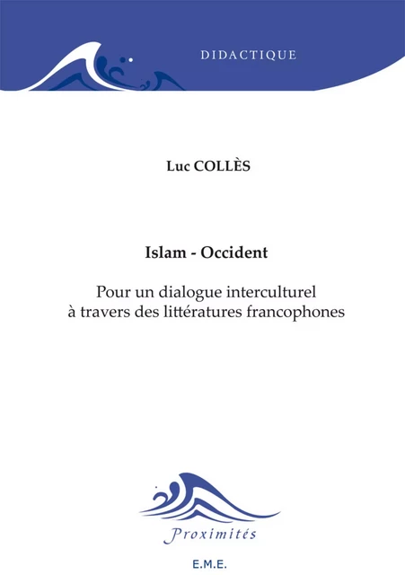 Islam - Occident -  - EME Editions