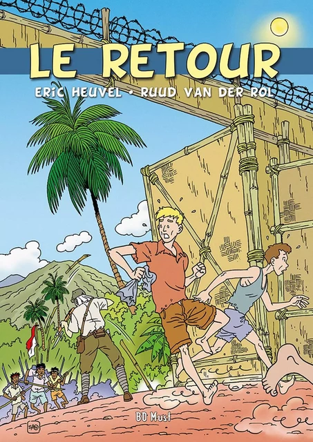 LE RETOUR -  ERIC HEUVEL - BD MUST