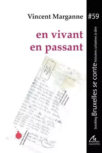 EN VIVANT EN PASSANT -  MARGANNE VINCENT - MAELSTROM