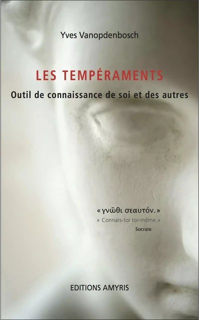 Les Tempéraments - Yves Vanopdenbosch - AMYRIS