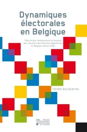 DYNAMIQUES ELECTORALES EN BELGIQUE