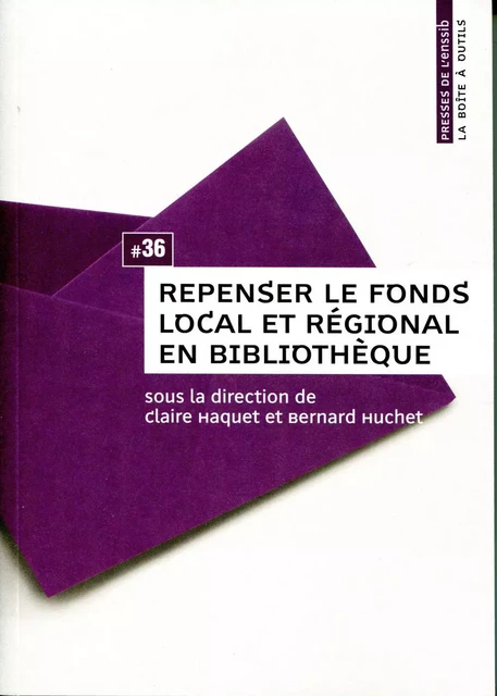 Repenser le fonds local et régional en bibliothèque -  - ENSSIB