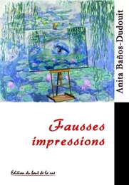 Fausses impressions