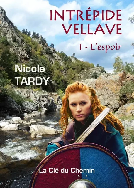 Intrépide Vellave - Nicole Tardy - CLE CHEMIN