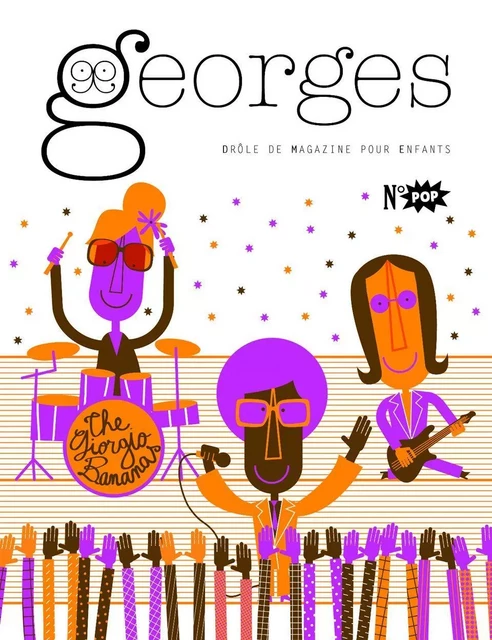 Magazine Georges n°18 - Pop -  Collectif - Maison Georges Éditions