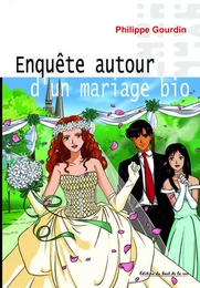 Enquête autour d'un mariage bio