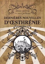 Dernières nouvelles d’Œsthrénie