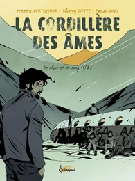 La Cordillère des Âmes - De chair et de sang (1/2)