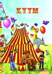 KYYM le petit Mammouth - Le Cirque