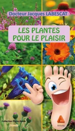 Les plantes pour le plaisir