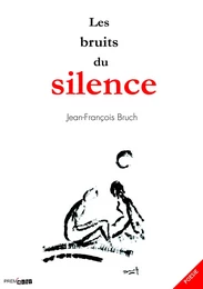 Les bruits du silence