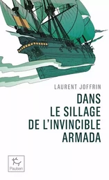 Dans le sillage de l'invincible armada