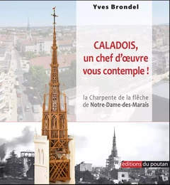 Caladois, un chef d’œuvre vous contemple !