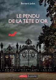 Le Pendu de la Tête d'Or