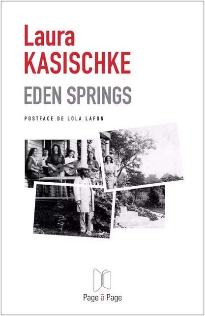 Eden Springs - Laura Kasischke - PAGE A PAGE