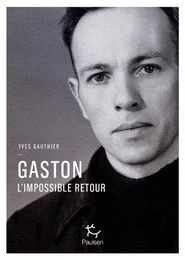 Gaston l'impossible retour