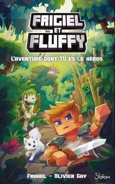 Frigiel et Fluffy L'aventure dont tu es le héros -  Frigiel, Olivier Gay - edi8