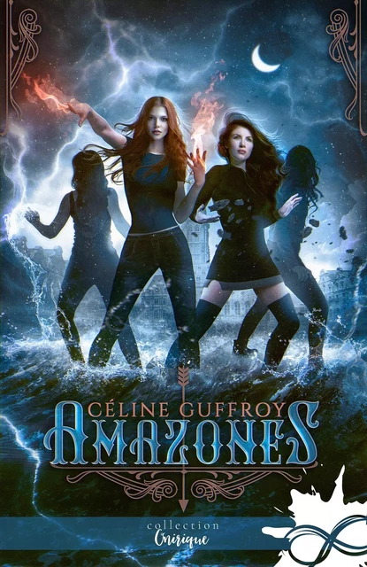 Amazones - Céline Guffroy - COLL INFINITY