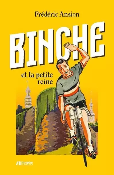 Binche et la petite reine - Frederic Ansion - LUC PIRE