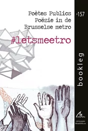 Poètes Publics - Poëzie in de Brusselse metro